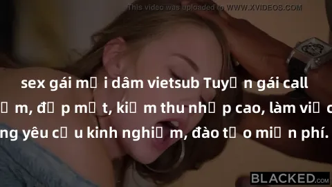 sex gái mại dâm vietsub Tuyển gái call girl Việt Nam gợi cảm, đẹp mắt, kiếm thu nhập cao, làm việc linh hoạt, không yêu cầu kinh nghiệm, đào tạo miễn phí. Liên hệ ngay để biết thêm chi tiết!